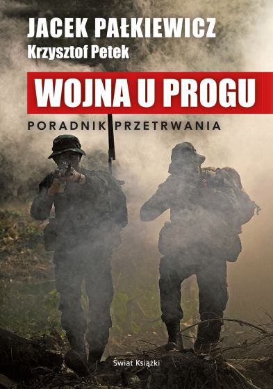 Wojna u progu - książka - Jacek Pałkiewicz