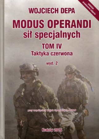 Taktyka Czerwona - Modus Operandi Sił Specjalnych - książka Wojciech Depa