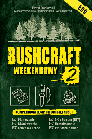 Bushcraft weekendowy wydanie 2 - książka po polsku, biwak, hamakowanie